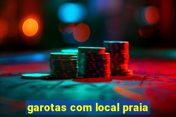 garotas com local praia